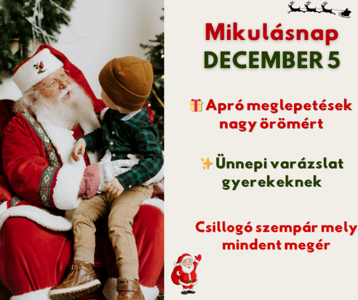 Mikulás-nap – Hogyan tegyük varázslatossá a gyerekek számára?